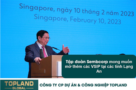 Tập đoàn Sembcorp Singapore mong muốn mở thêm các VSIP tại các tỉnh Lạng An